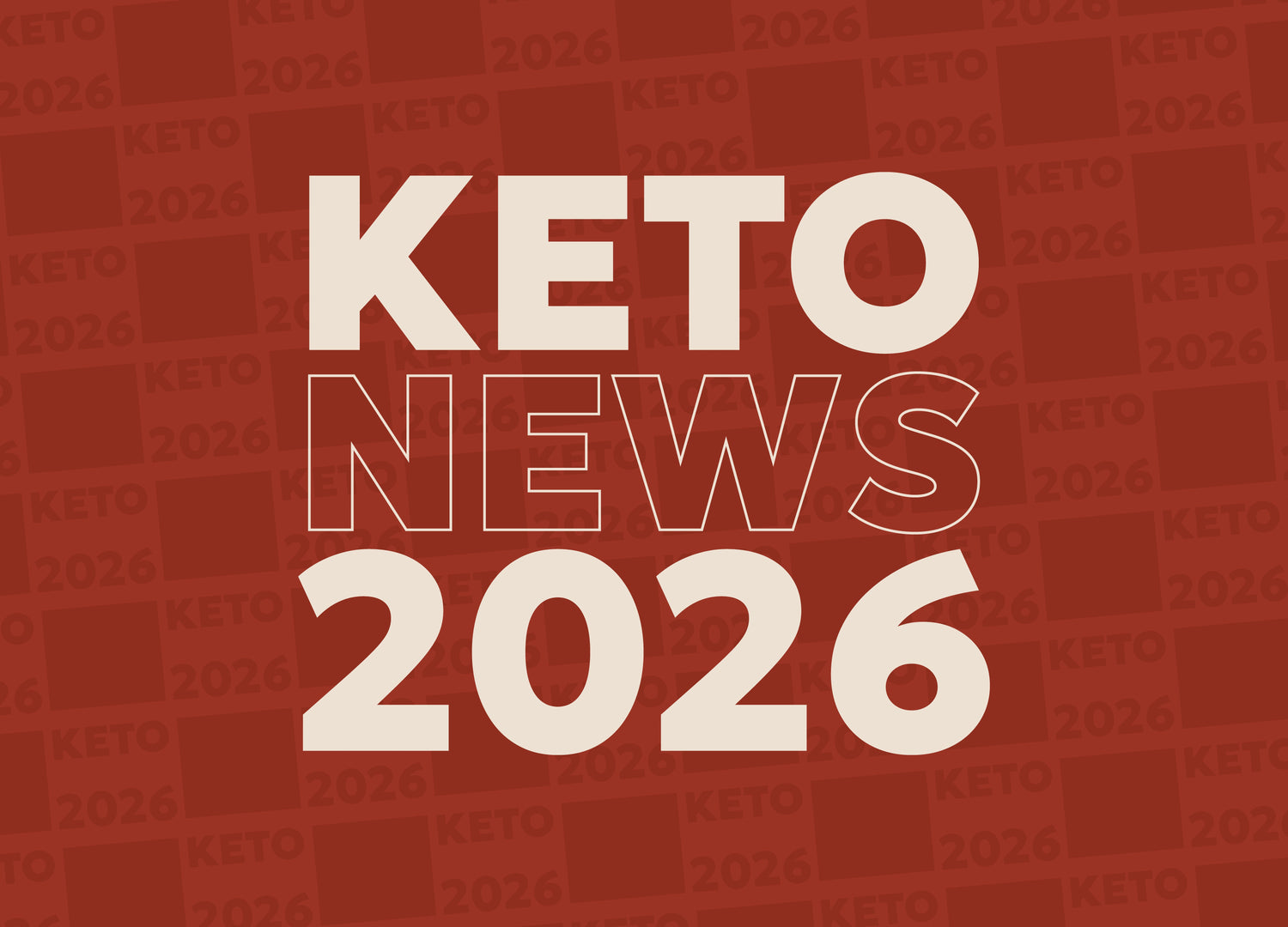 KETO NEWS 2026